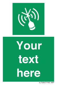 Custom sign safe condition Emergency position beacon